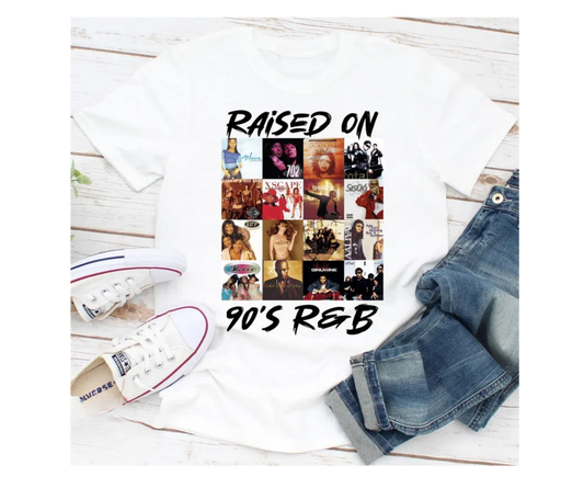 Raised on 90's R&B T-Shirts